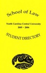 2005-2006 Student Directory by North Carolina Central University School of Law